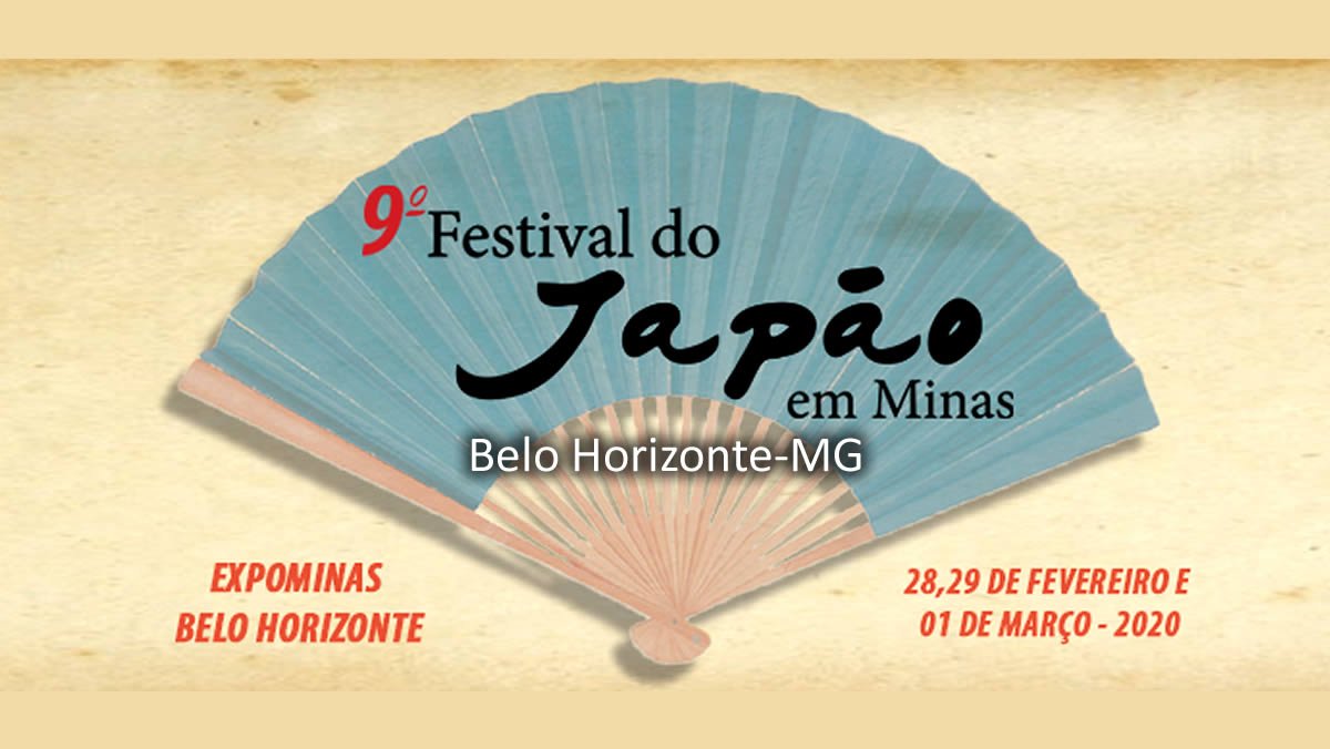 9º Festival do Japão em Minas 2020 - Belo Horizonte-MG