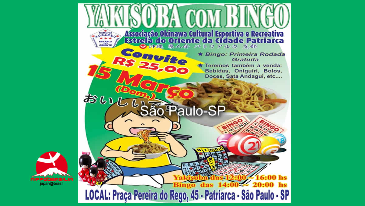 Yakisoba com Bingo Okinawa Patriarca - 15/03/2020 - São Paulo-SP