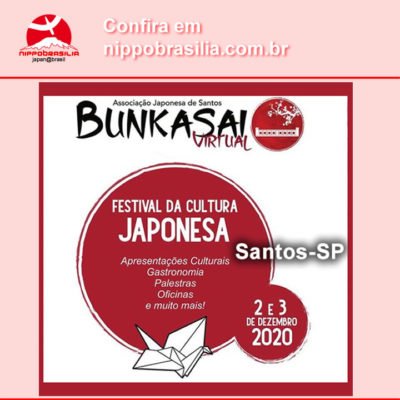 Bunkasai 2020 Virtual Festival da Cultura Japonesa de Santos - Santos-SP